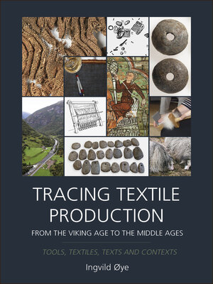 cover image of Tracing Textile Production from the Viking Age to the Middle Ages